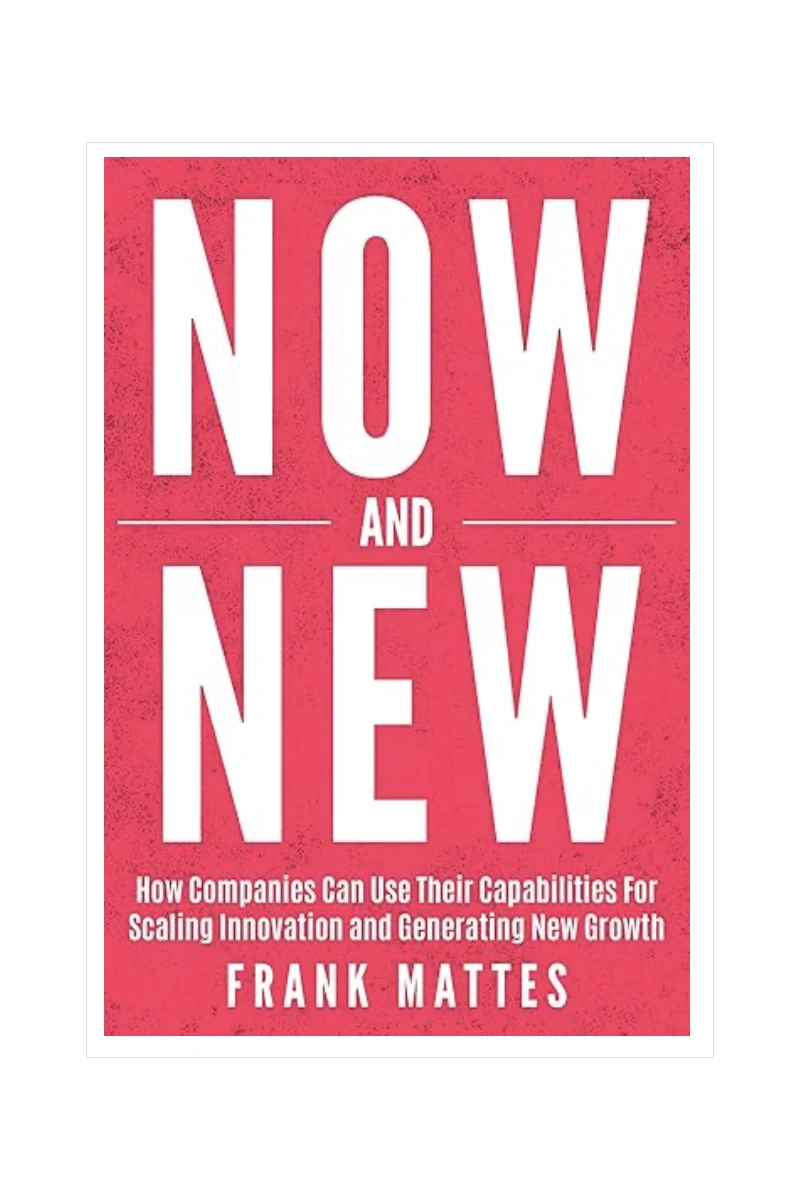 Cover of NOW and NEW by Frank Mattes